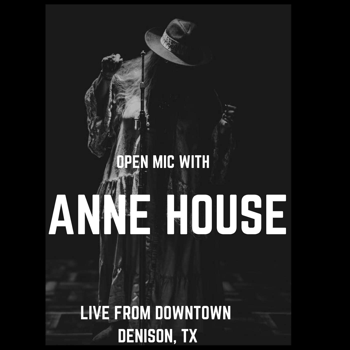 Open Mic w/ Anne House
