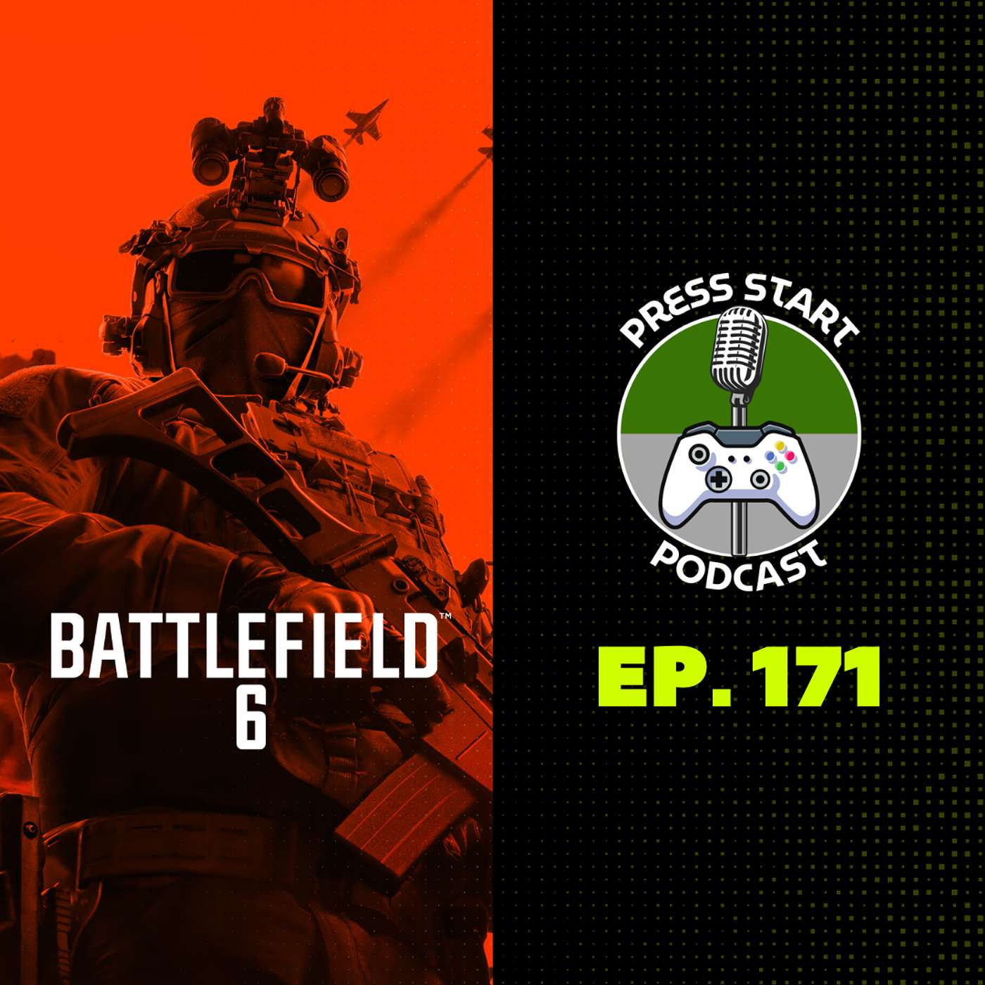 Ep. 171 + Abiotic Factor (Battlefield 6 MP Reveal, Nintendo Direct, COD Updates & SO MUCH MORE!!!)