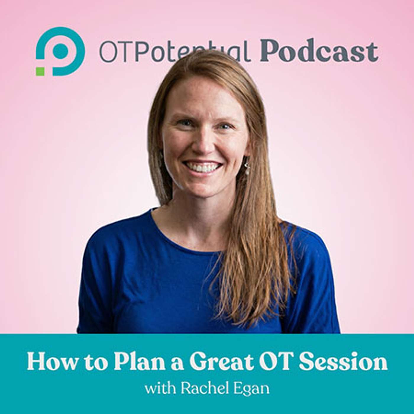 OT Potential Podcast | Occupational Therapy CEUs