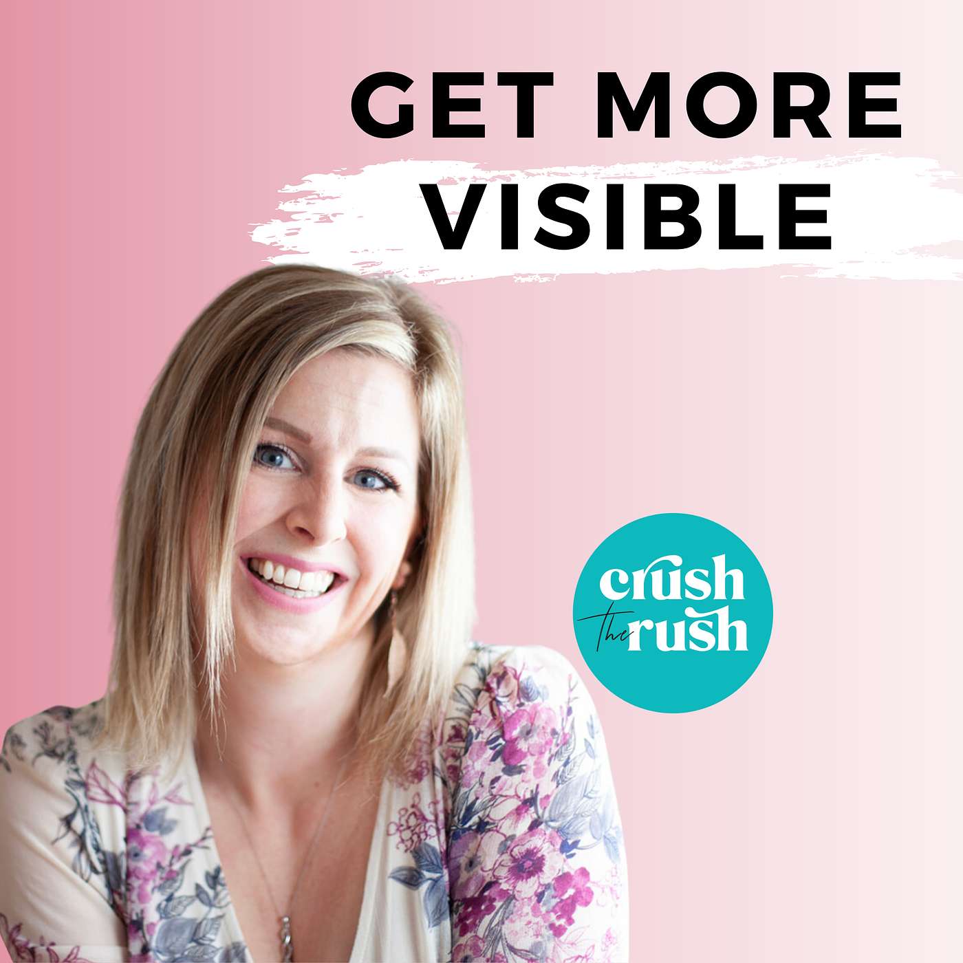 487 - How to Get More Visible in 10 Minutes a Day (A Real-Life Case Study) with Kelly Sinclair