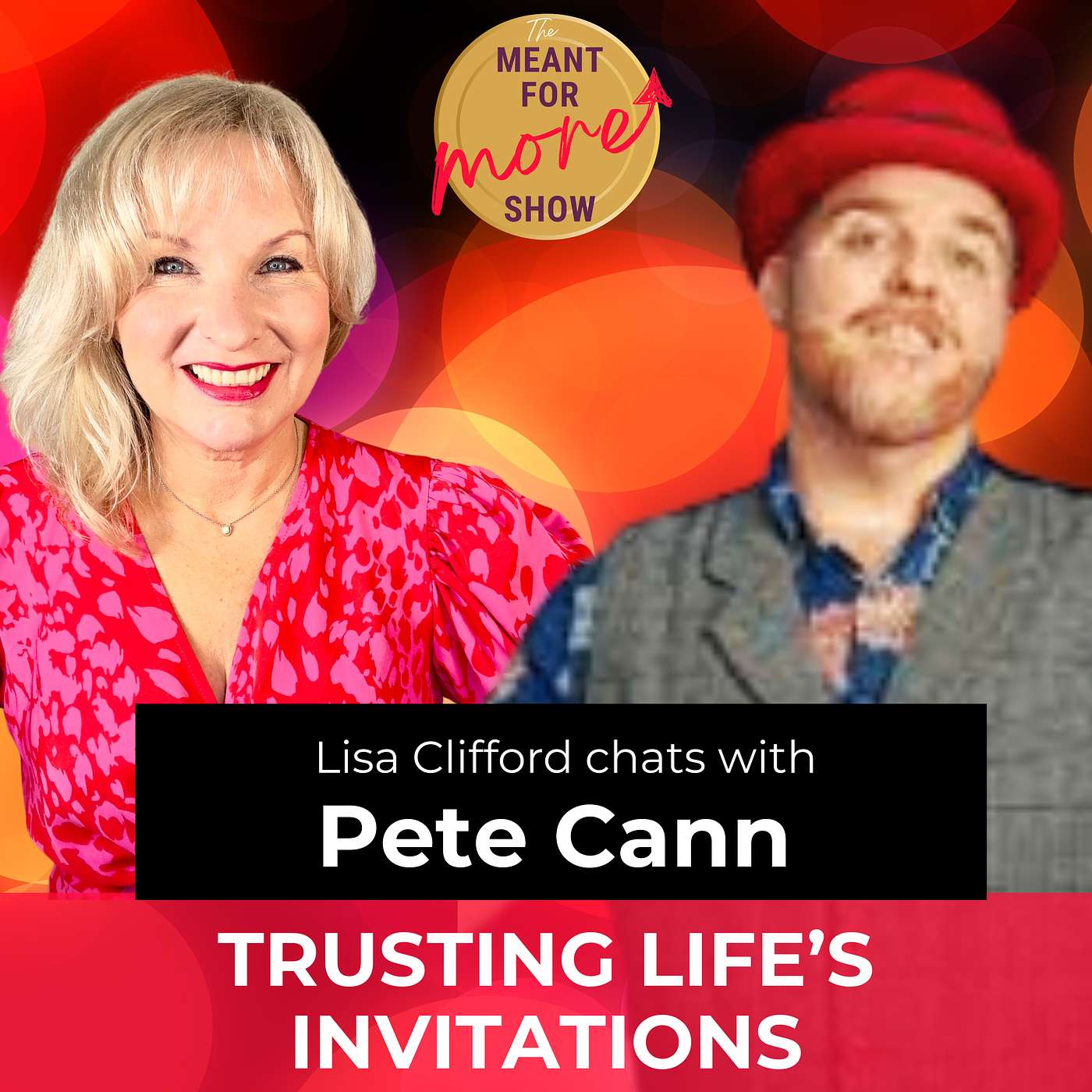 Trusting Life's Invitations. Pete Cann