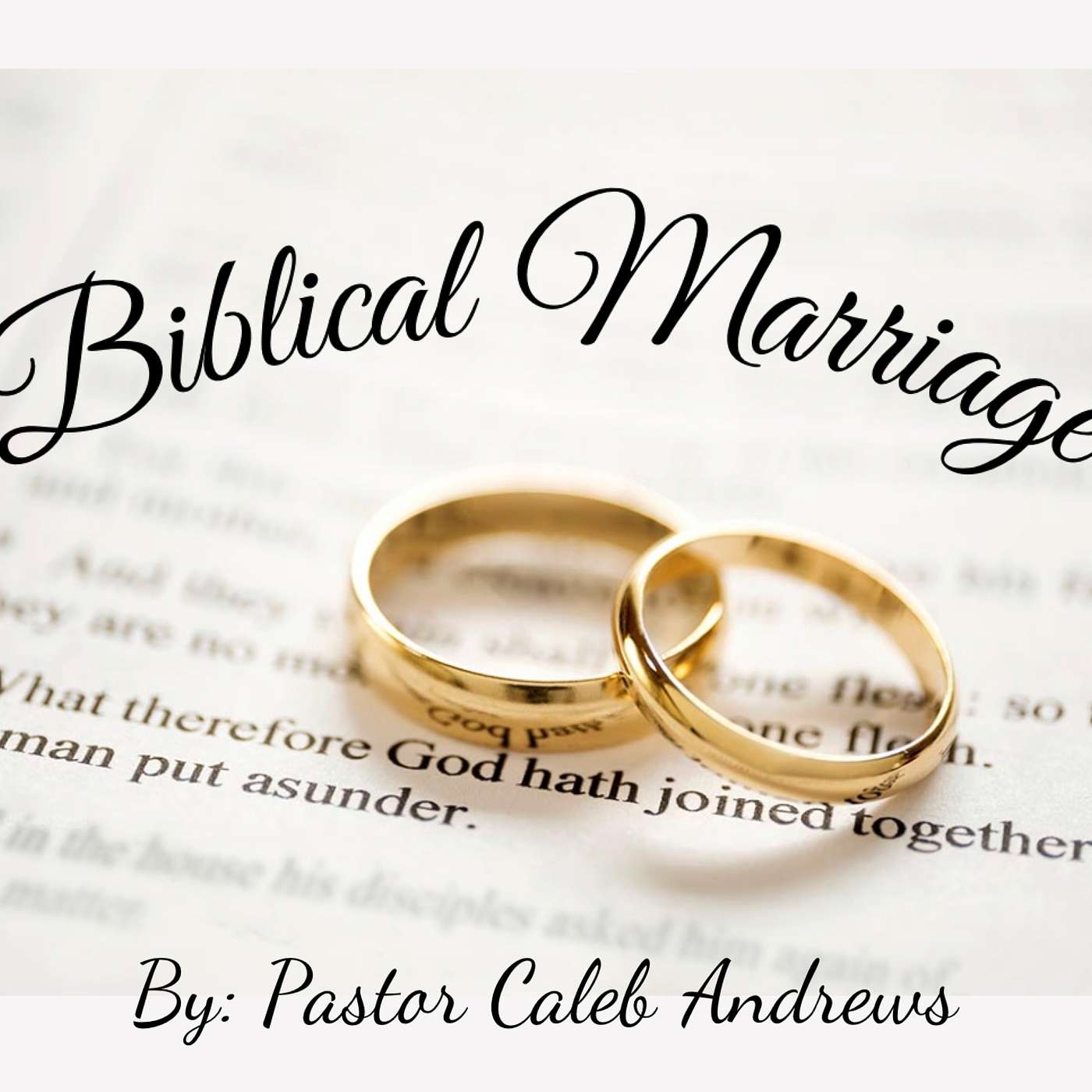 Biblical Marriage - Lesson 3 episode artwork