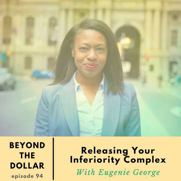 Releasing Your Inferiority Complex with Eugenie George Artwork