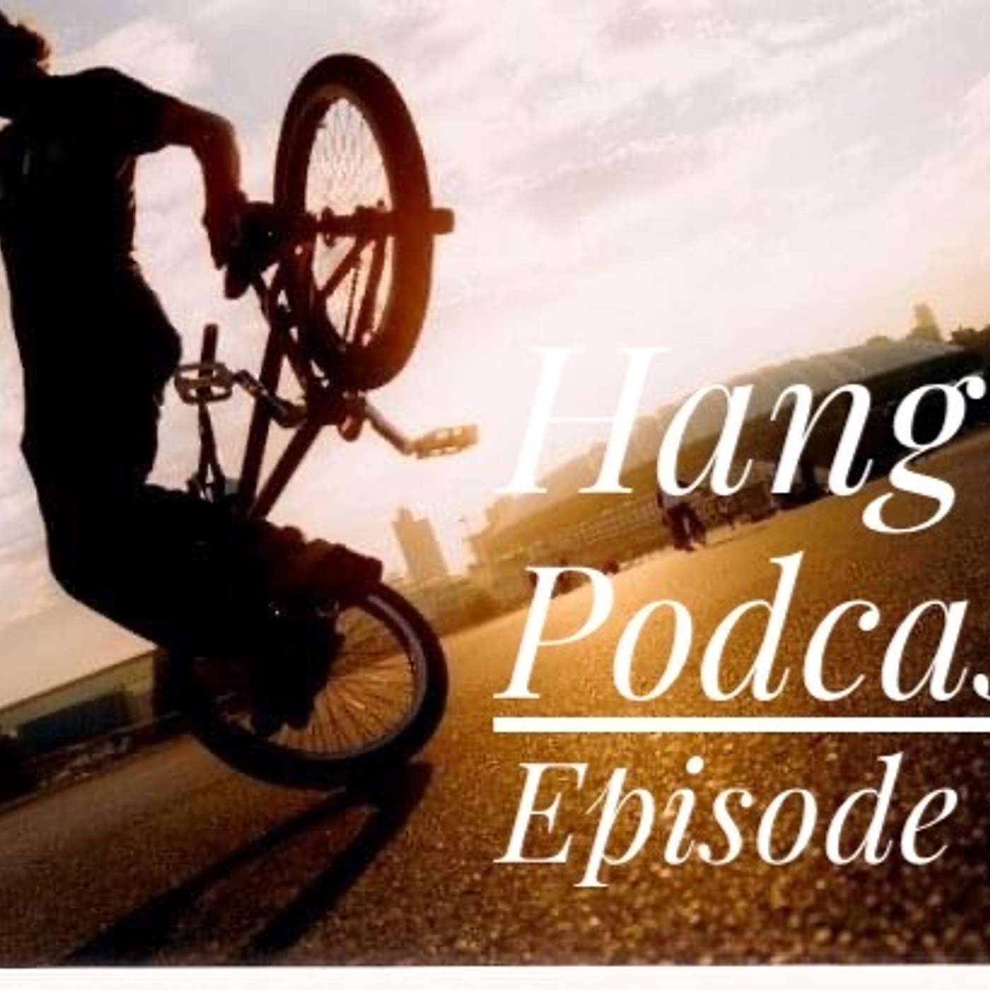 The Hang 5 Podcast