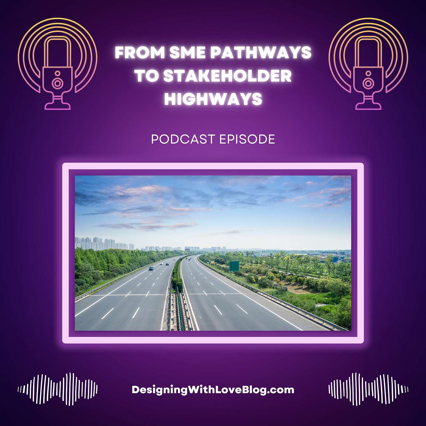From SME Pathways to Stakeholder Highways