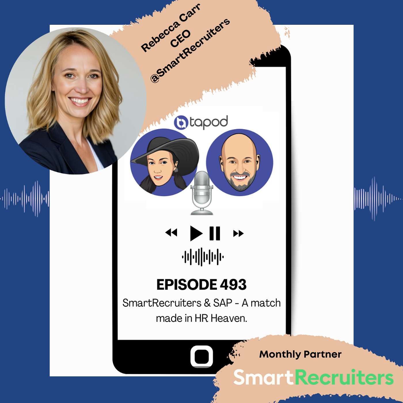 Episode 493 - SmartRecruiters & SAP - A Match Made in HR Heaven - with Rebecca Carr