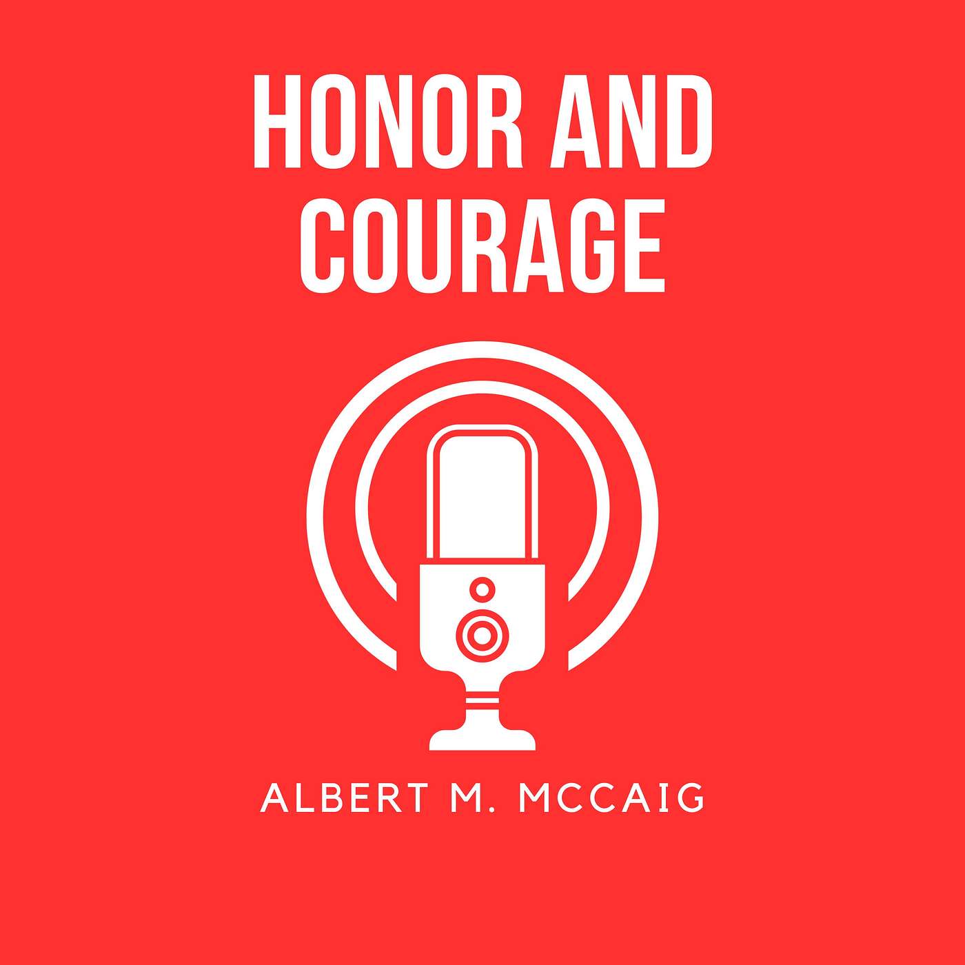 cover of episode 201: Honor and Courage; Introduction