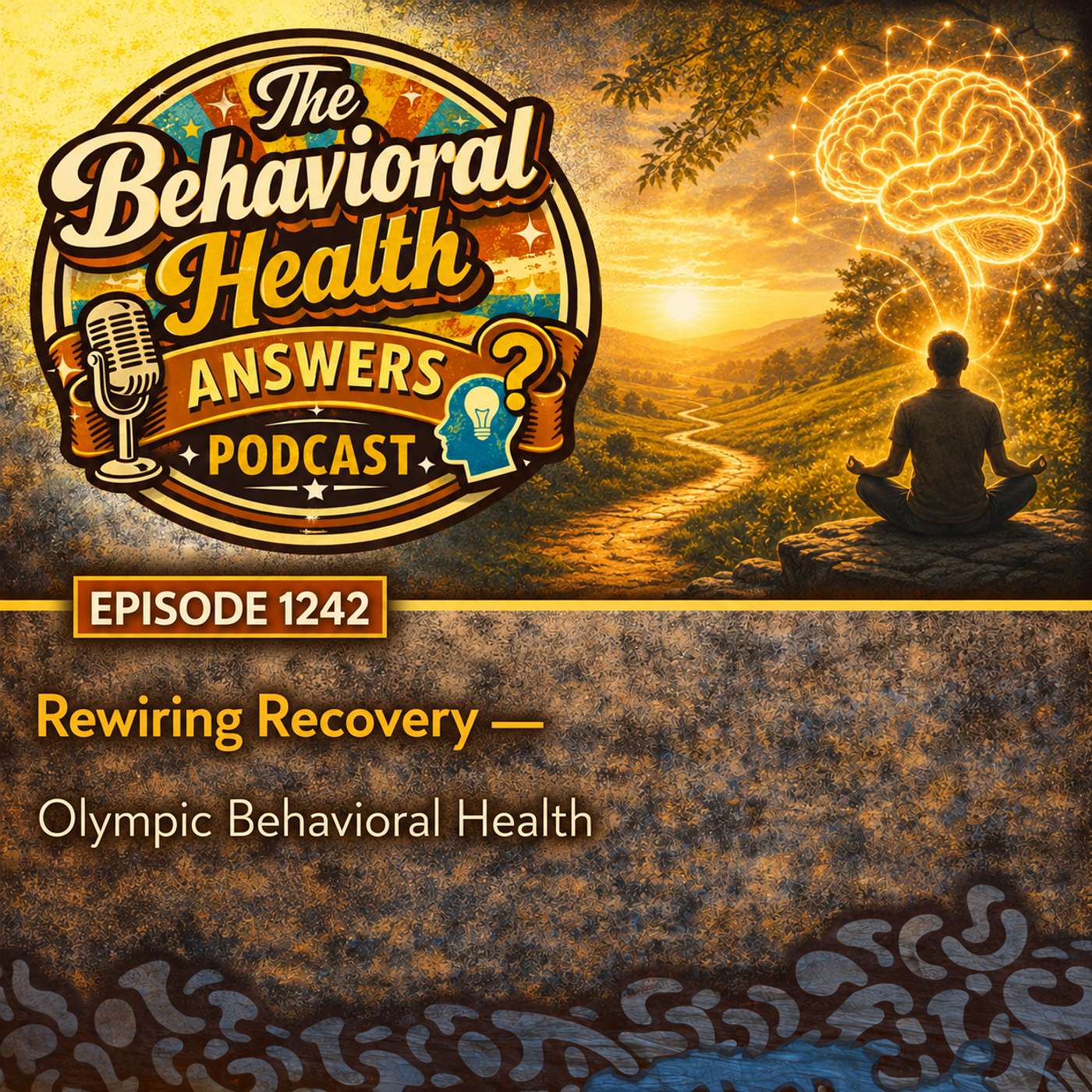 Episode 1242: Rewiring Recovery | Olympic Behavioral Health episode artwork