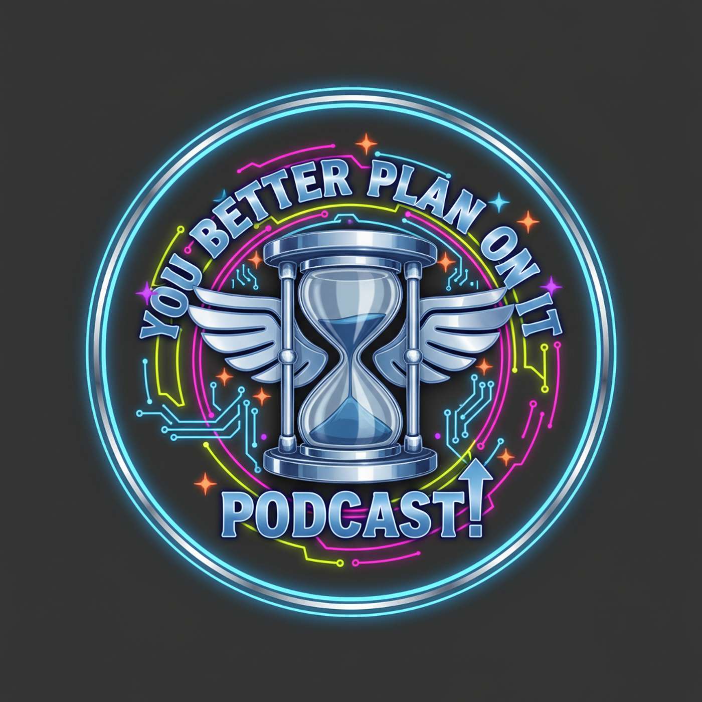 You Better Plan On It Podcast! Artwork
