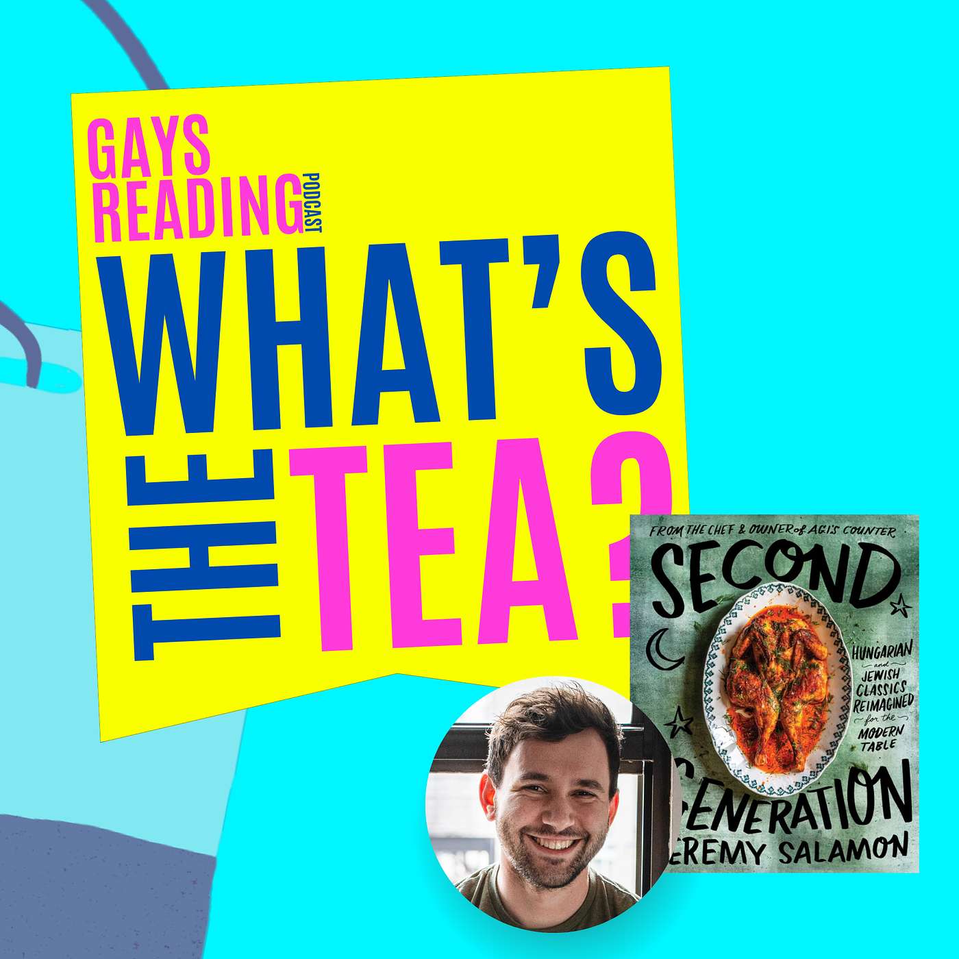 What's the TEA? with Jeremy Salamon (Second Generation)