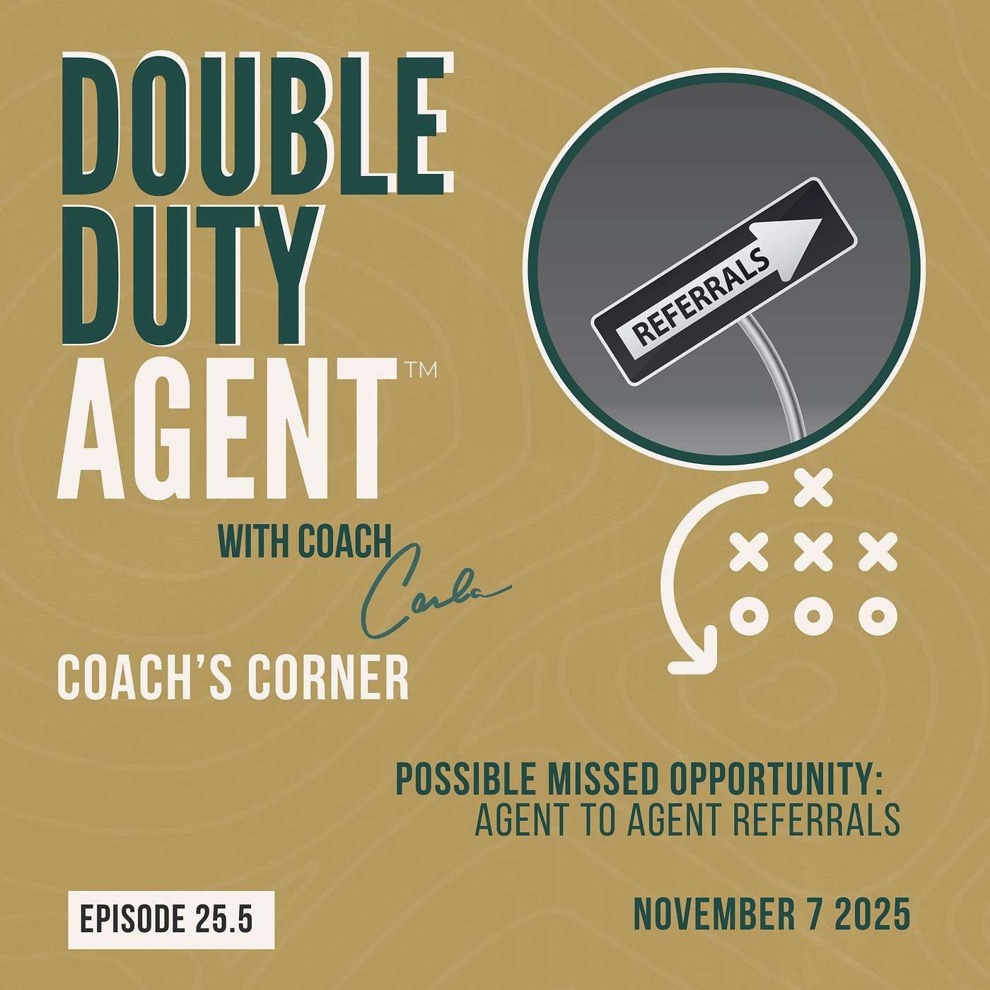 The Double Duty Agent™️ Podcast with Carla Higgins