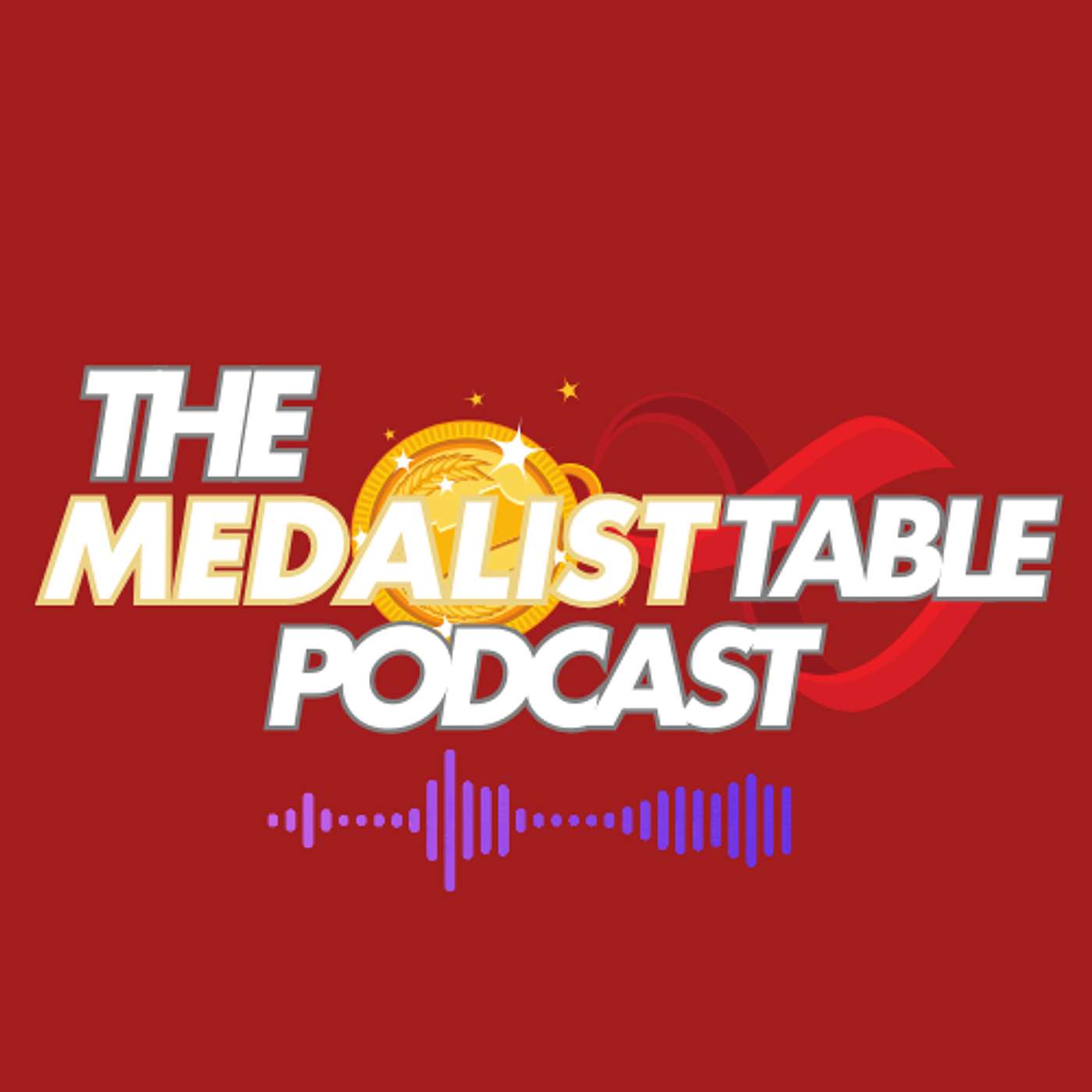 The Medalist Table Podcast