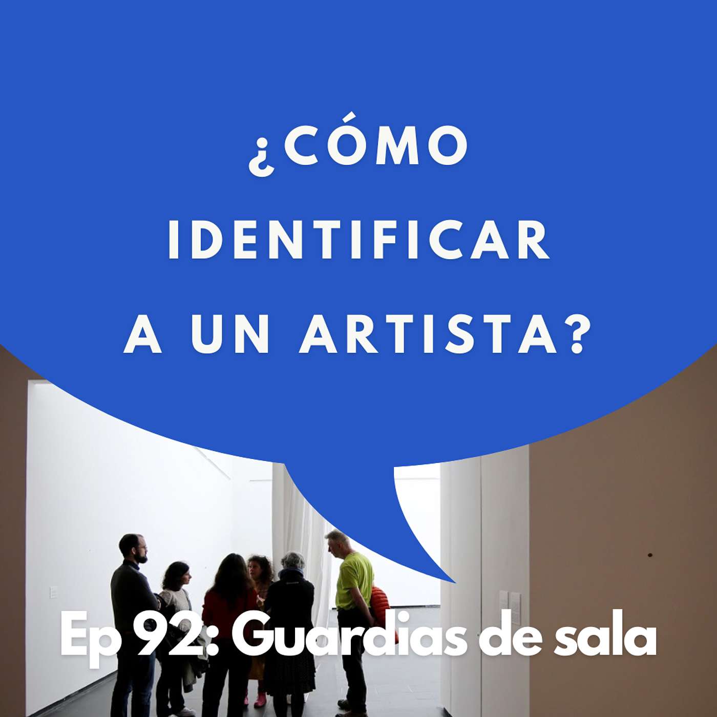 #92 - Guardias de Sala: Relatos de quienes cuidan el arte - Parte 1: María Rodríguez, CA2M #92 - Guardias de Sala: Relatos de quienes cuidan el arte - Parte 1: María Rodríguez, CA2M