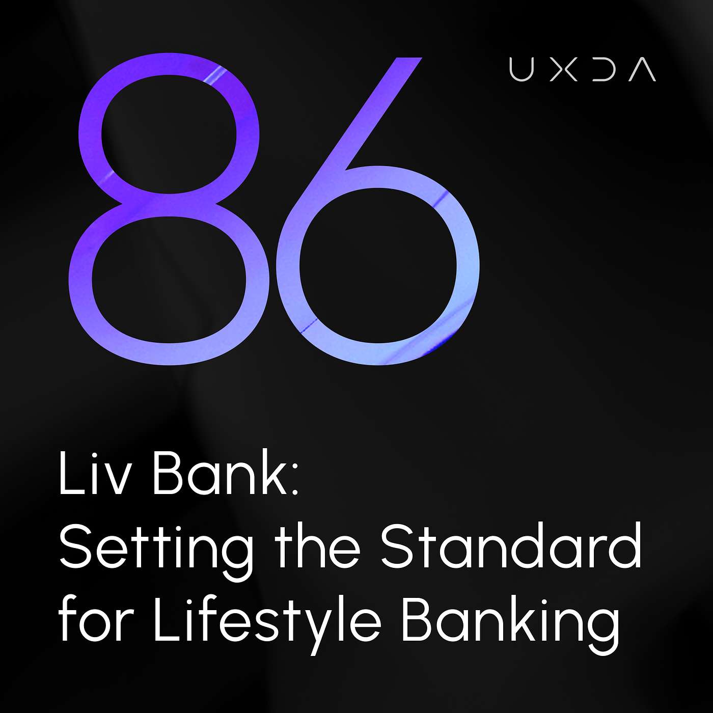 UXDA | Financial UX Design Podcast