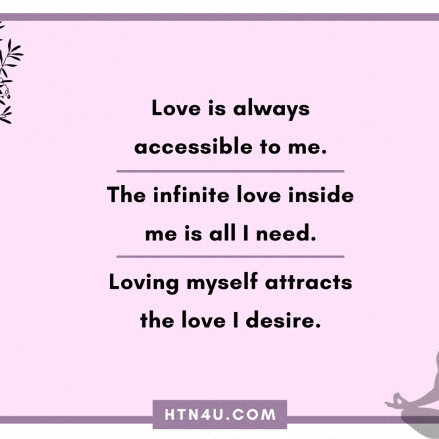 1017: HTN4U Affirmations on Loving Yourself