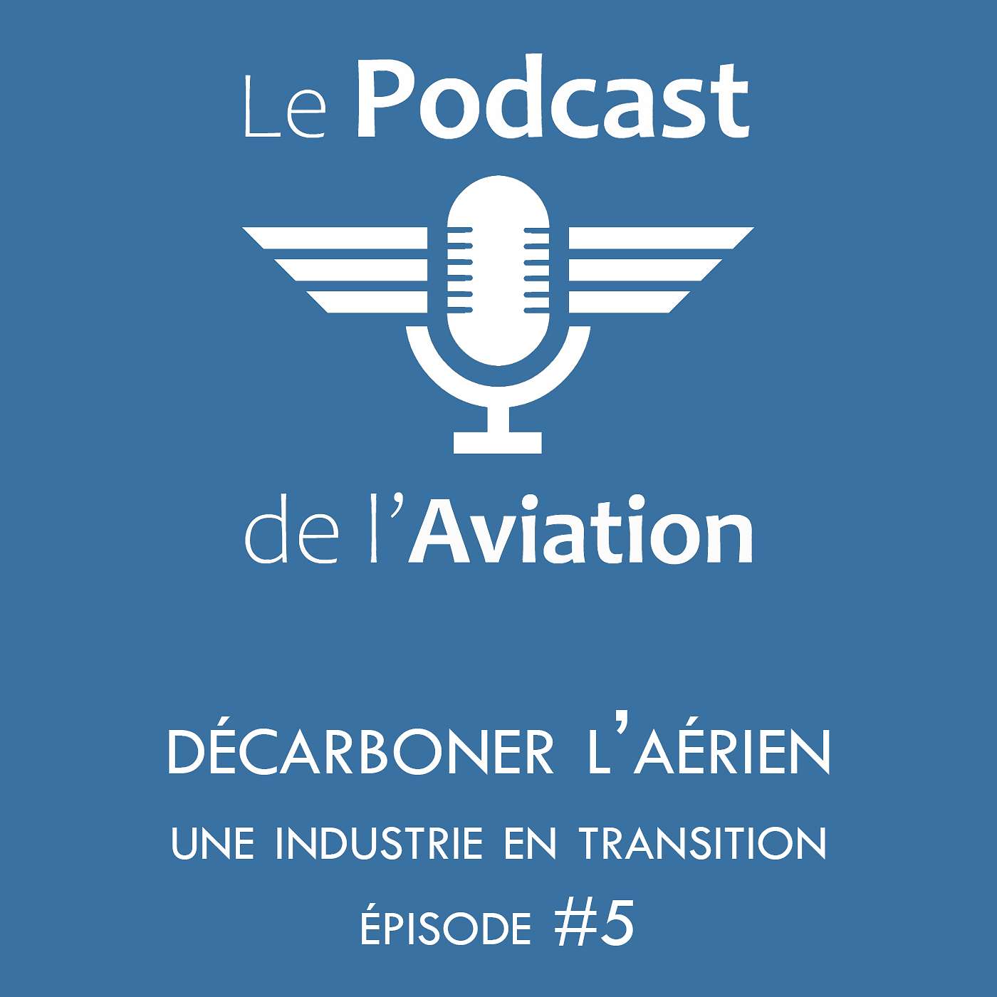 Le Podcast de l\'Aviation
