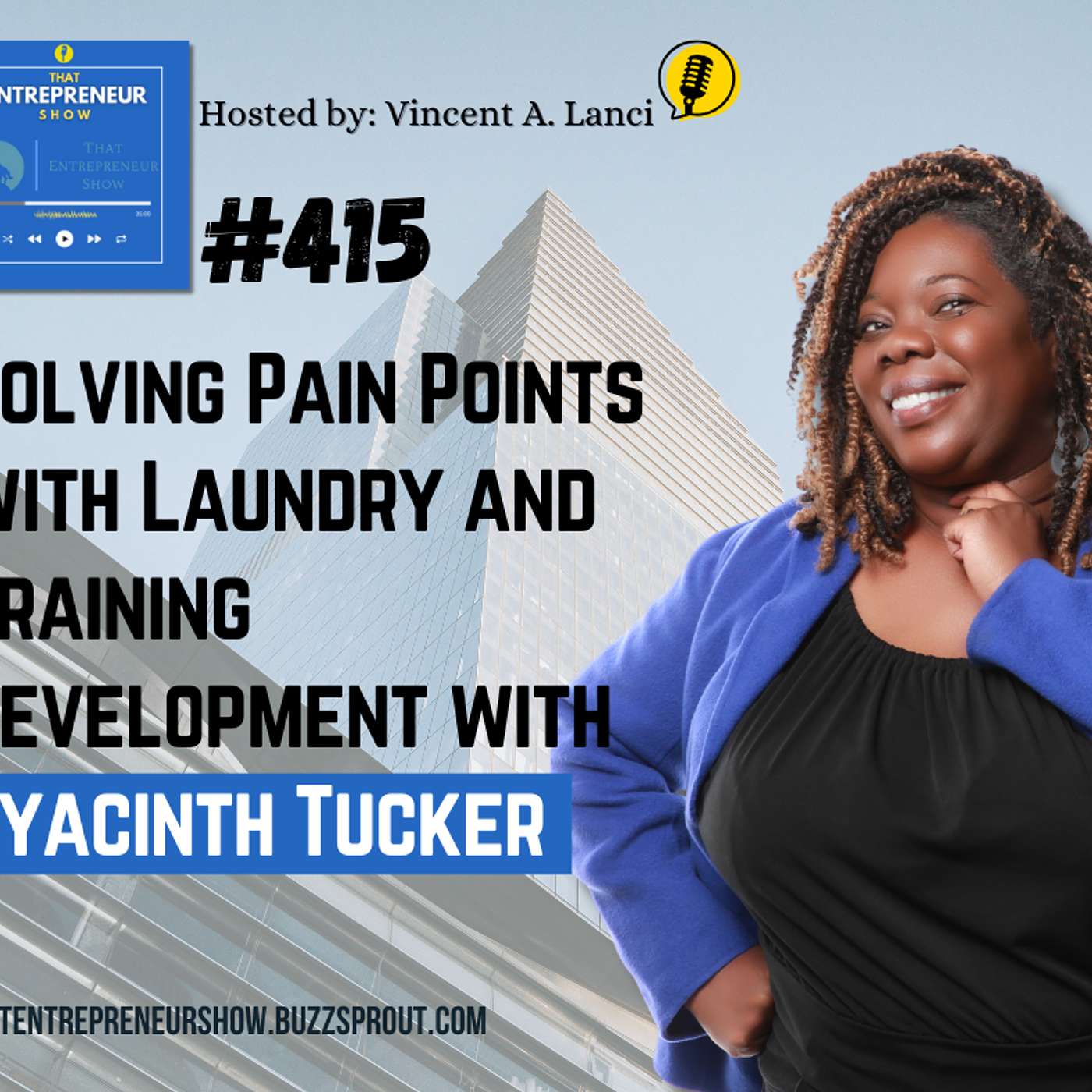 #415: Solving Pain Points with Laundry and Training Development with Hyacinth Tucker