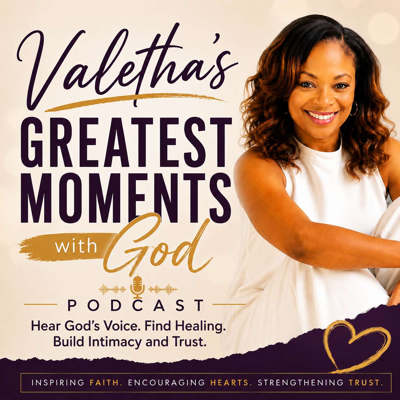 Valetha's Greatest Moments with God