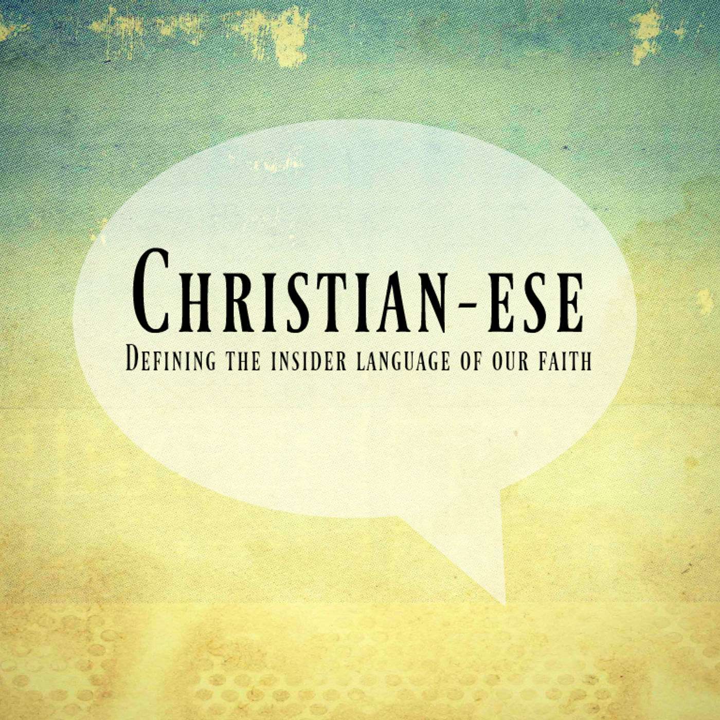 Christianese pt 5: Bearing Fruit