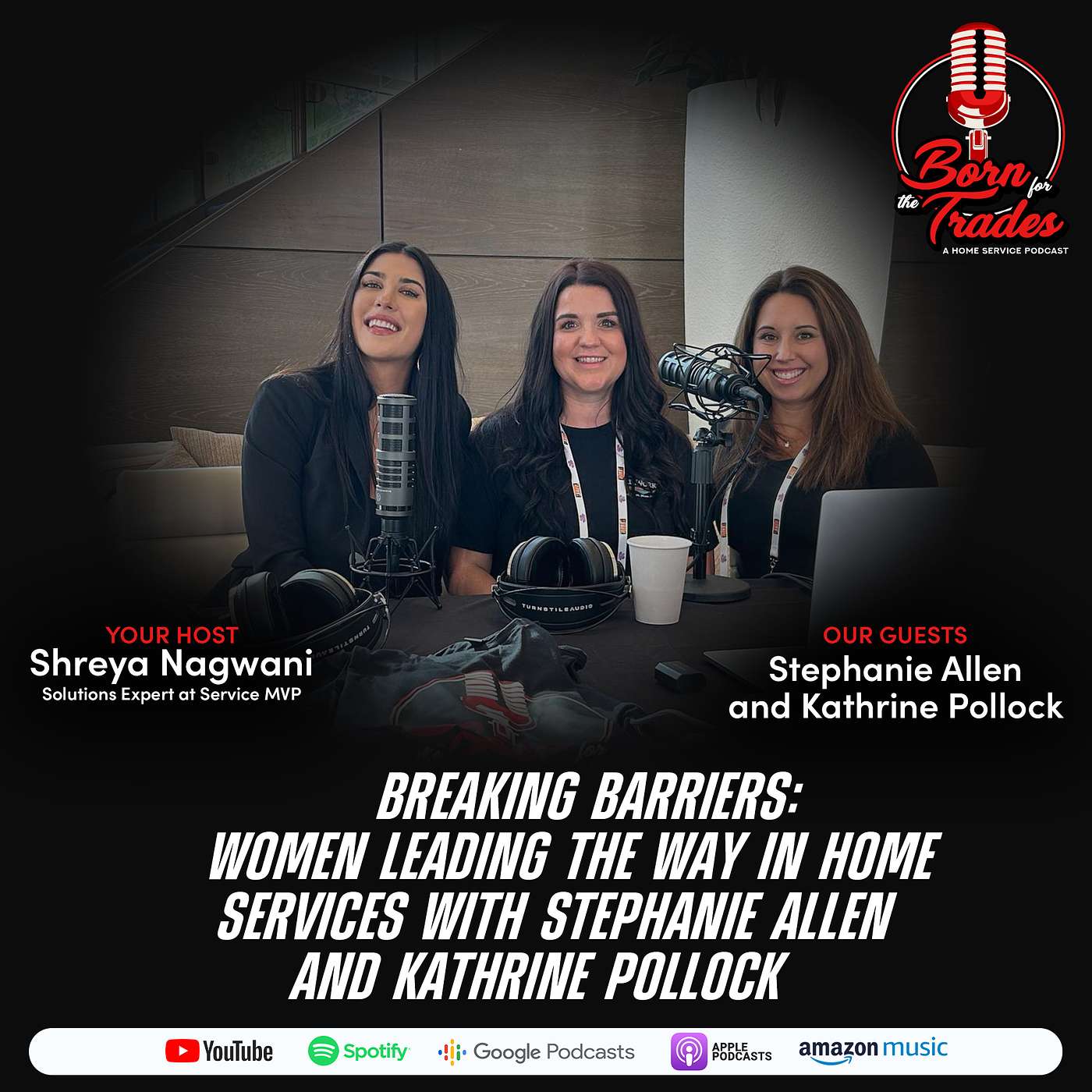 Breaking Barriers: Women Leading the Way in Home Services with Stephanie Allen and Kathrine Pollock