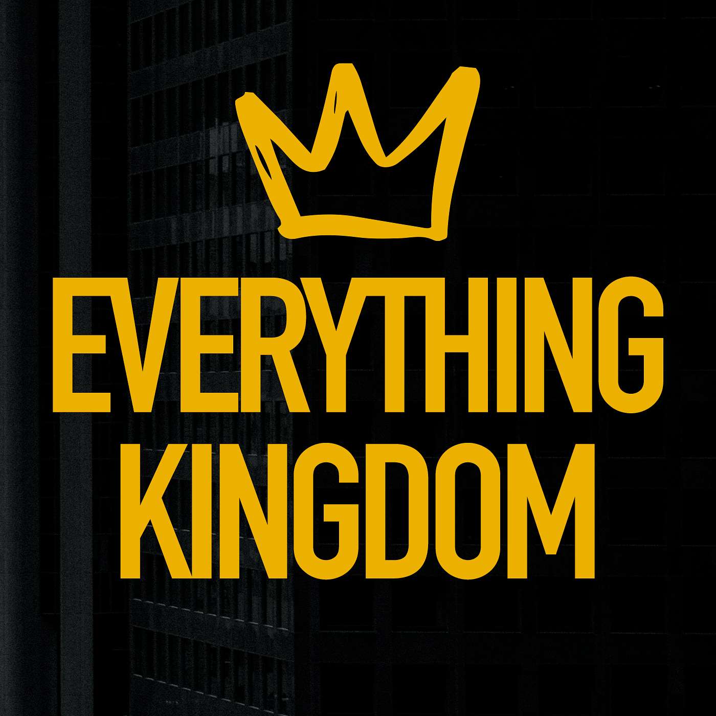 Everything Kingdom Podcast