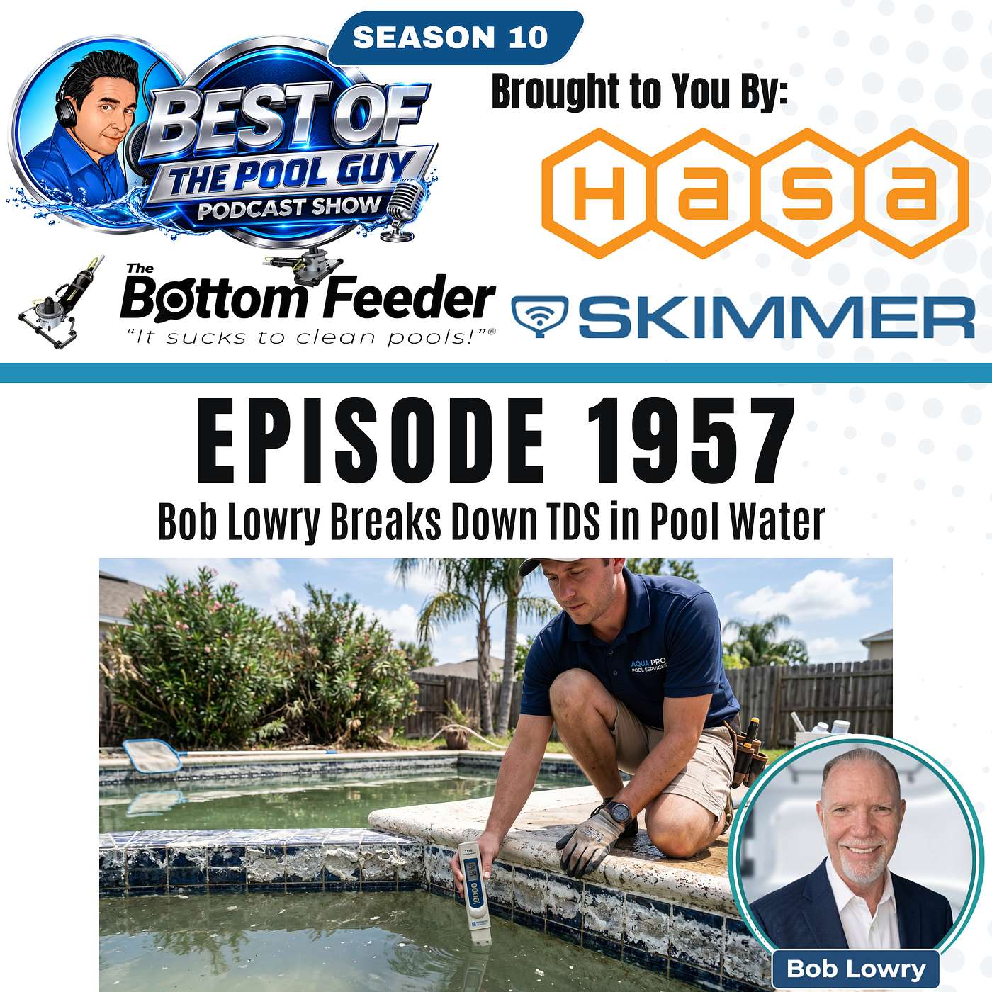Bob Lowry Breaks Down TDS in Pool Water
