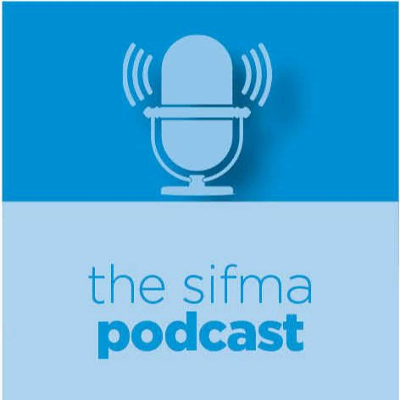 The SIFMA Podcast