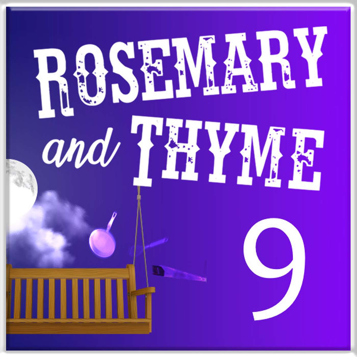 Series 3, Episode 9:  Rosemary and Thyme:  Morgan Abernathy