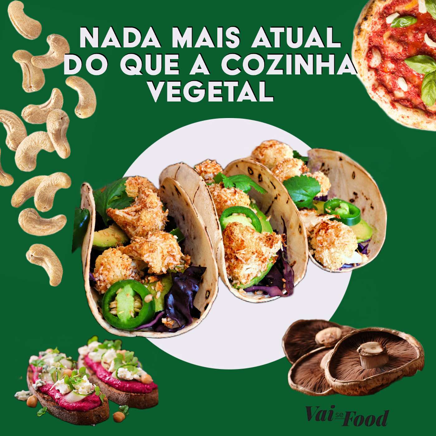 #133 Nada mais atual do que a cozinha vegetal, com Thiago Medeiros