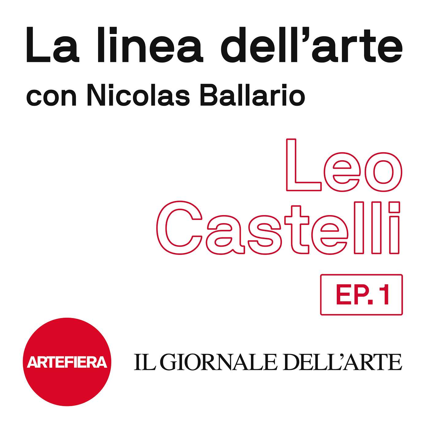 EP. 1 Leo Castelli
