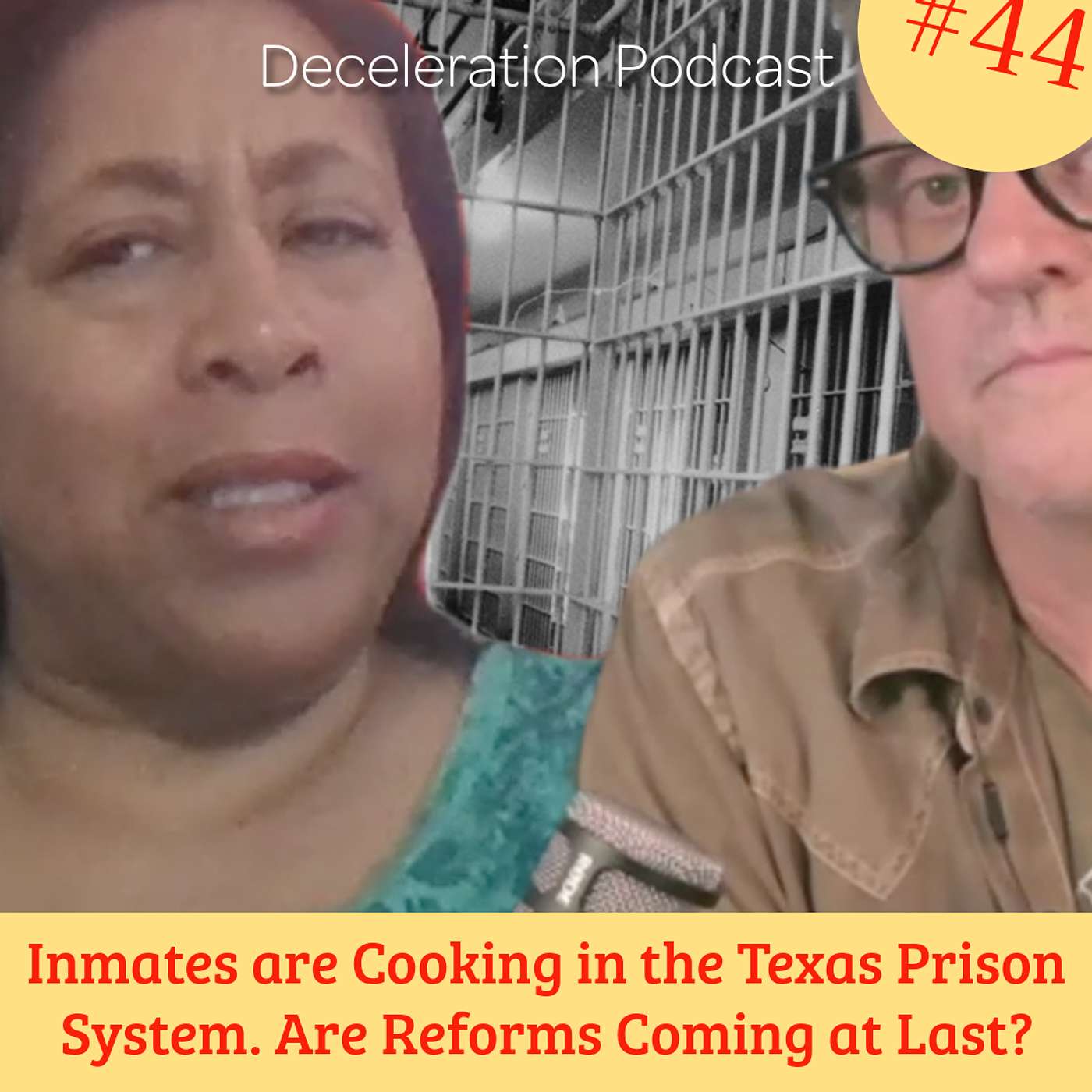 44: Texas Inmates are Cooking In Record-Breaking Heat—But Reforms May be on the Way episode artwork