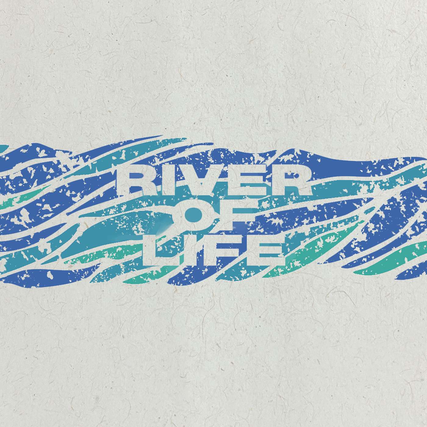 River of Life - The Well & The River