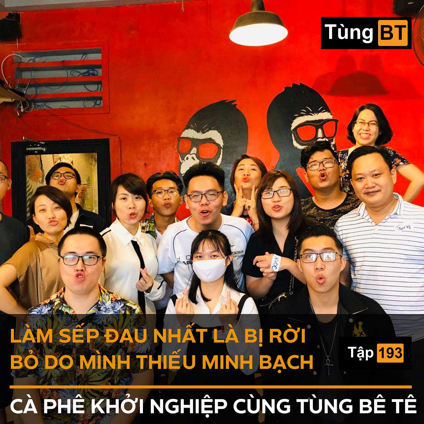 #193 - Làm sếp đau nhất là bị rời bỏ do mình thiếu minh bạch episode artwork