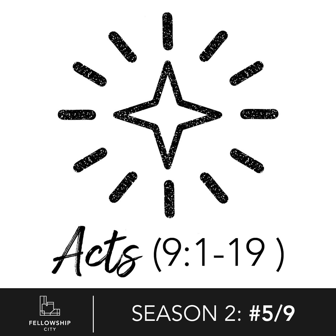 The Book of Acts: S2E5 - Sovereign Grace For All Who Believe