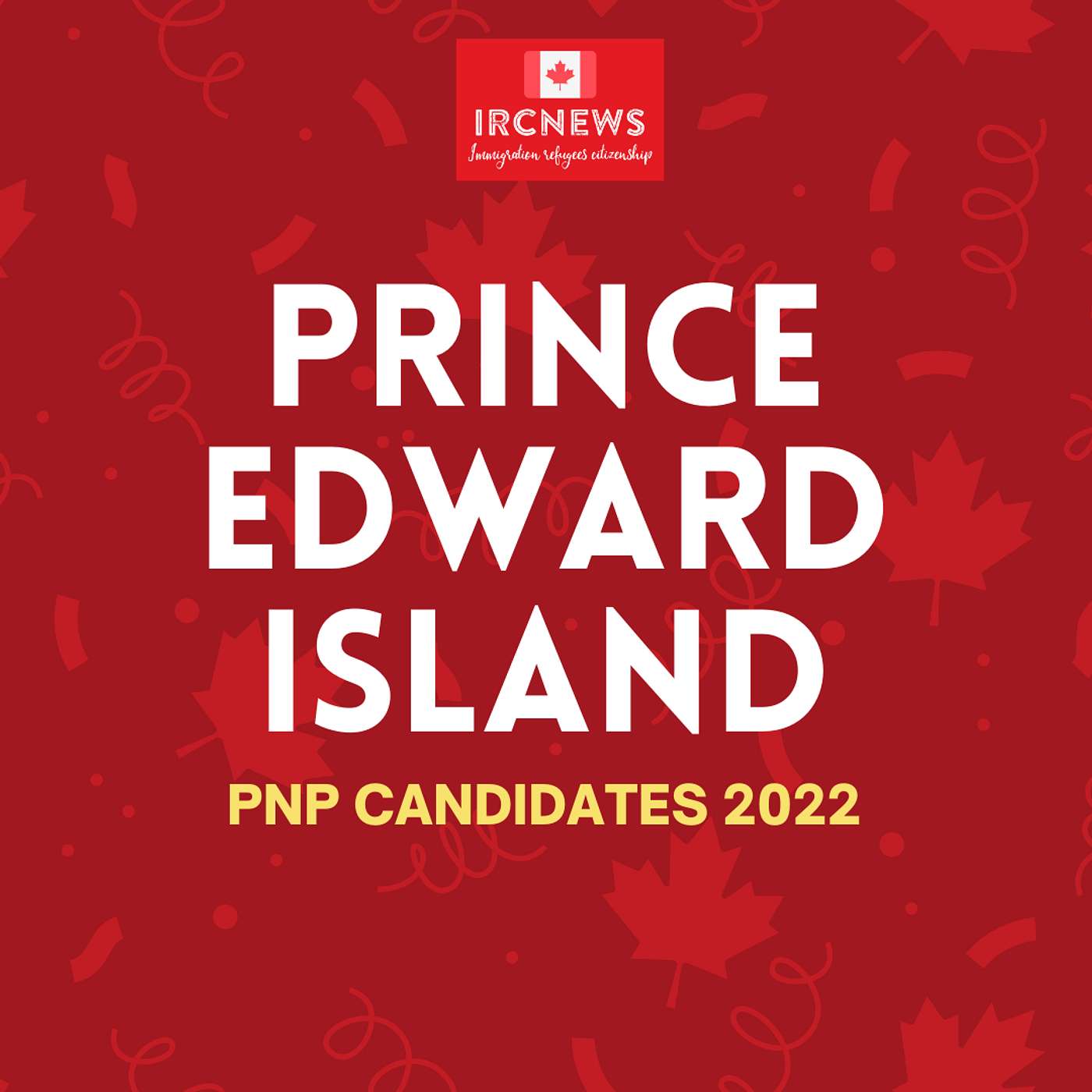 Canada Immigration Total PNP Express Entry Candidate Selection for the Province of Prince Edward Island in 2022 episode artwork