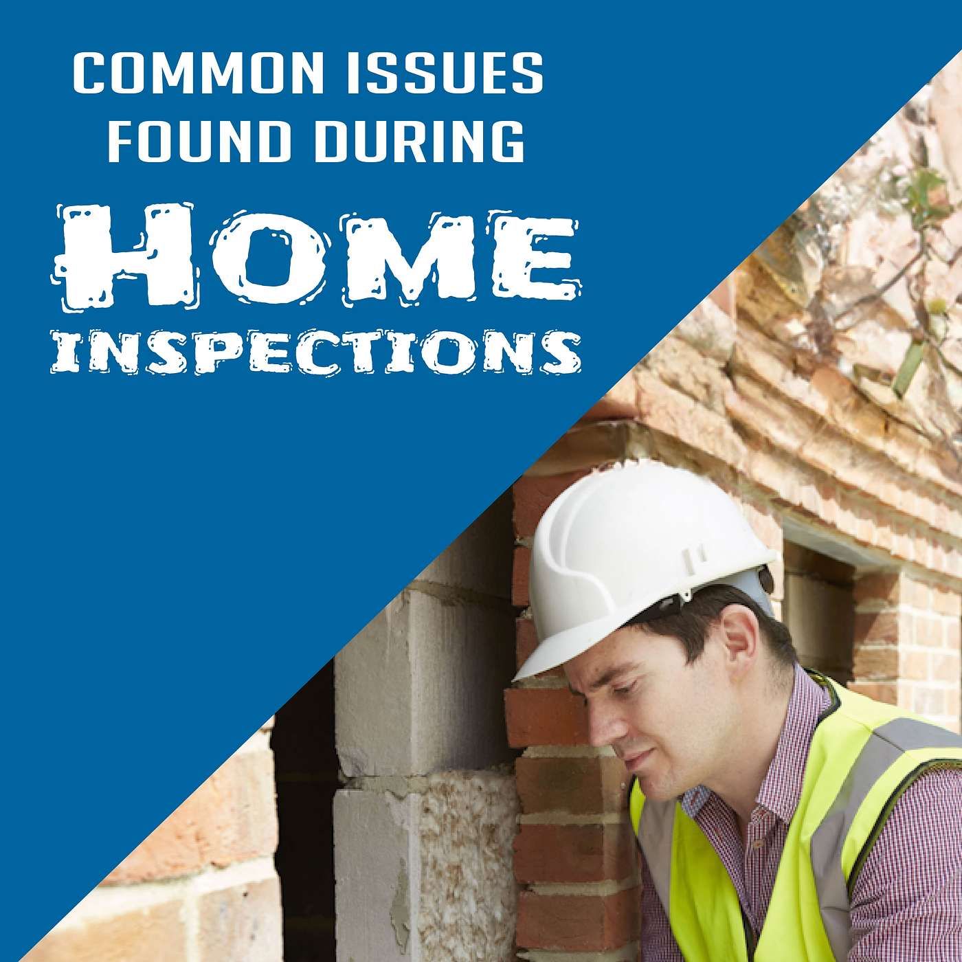 Common Issues Found During Home Inspections
