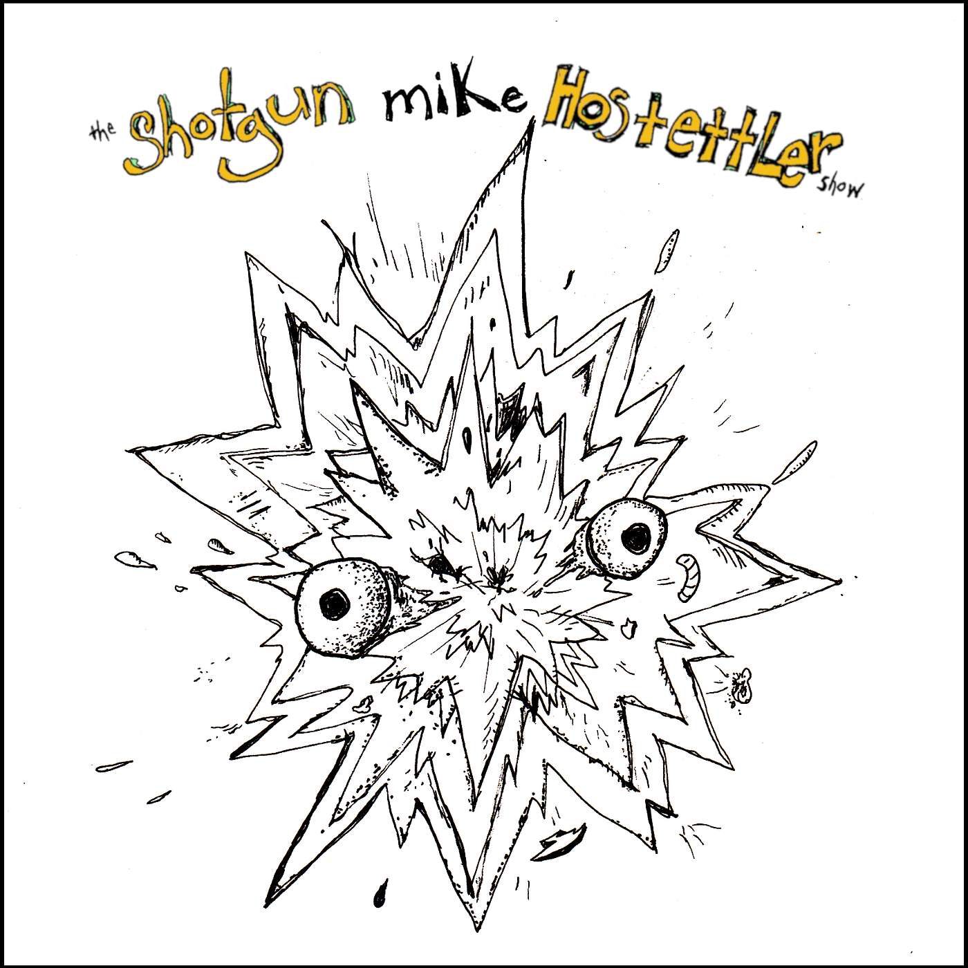 The Shotgun Mike Hostettler Show