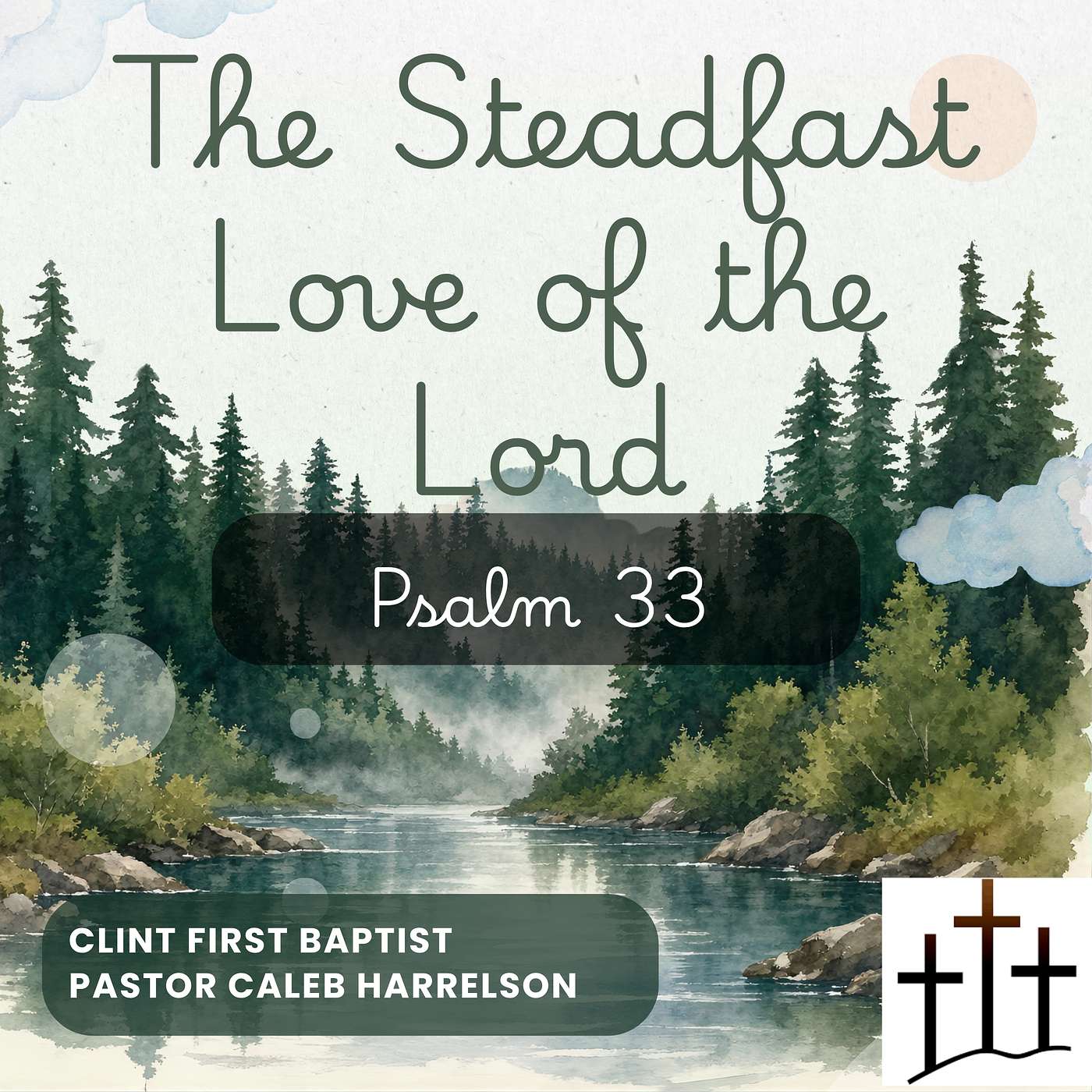 The Steadfast Love of the Lord (Psalm 33) episode artwork
