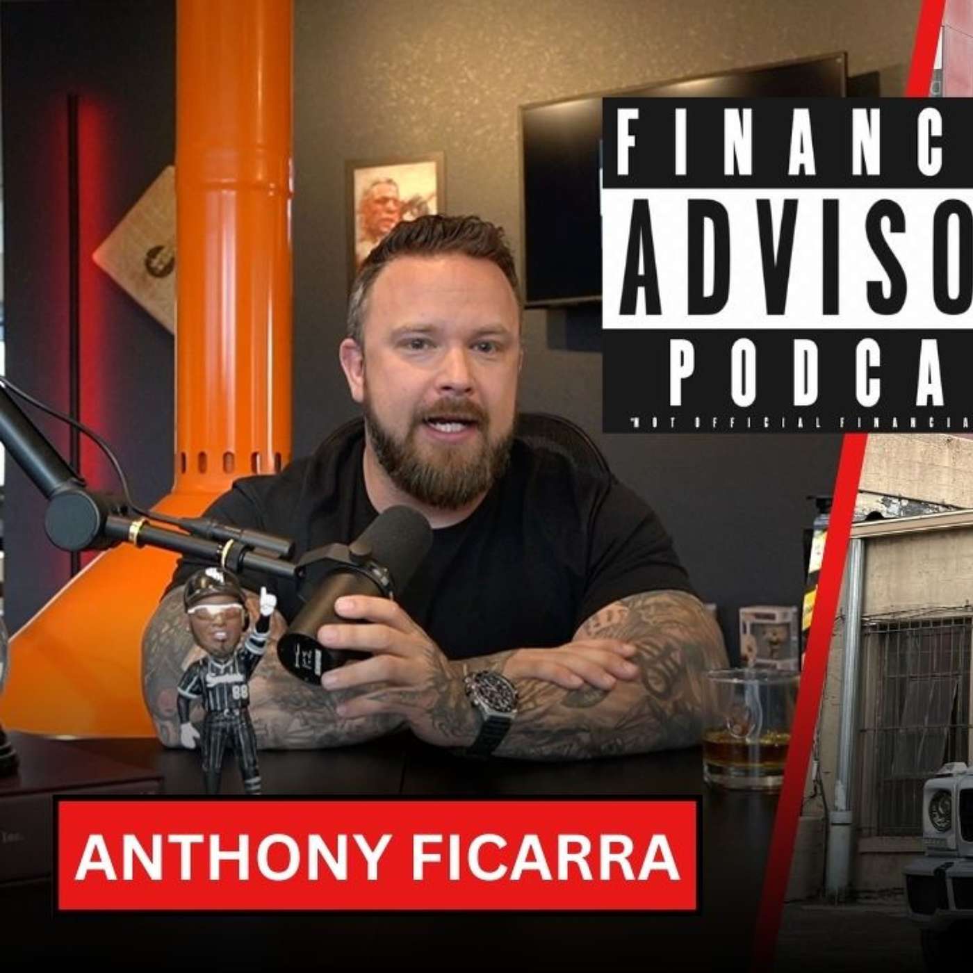 Anthony Ficarra - Episode #1 - Financial Advisory Podcast