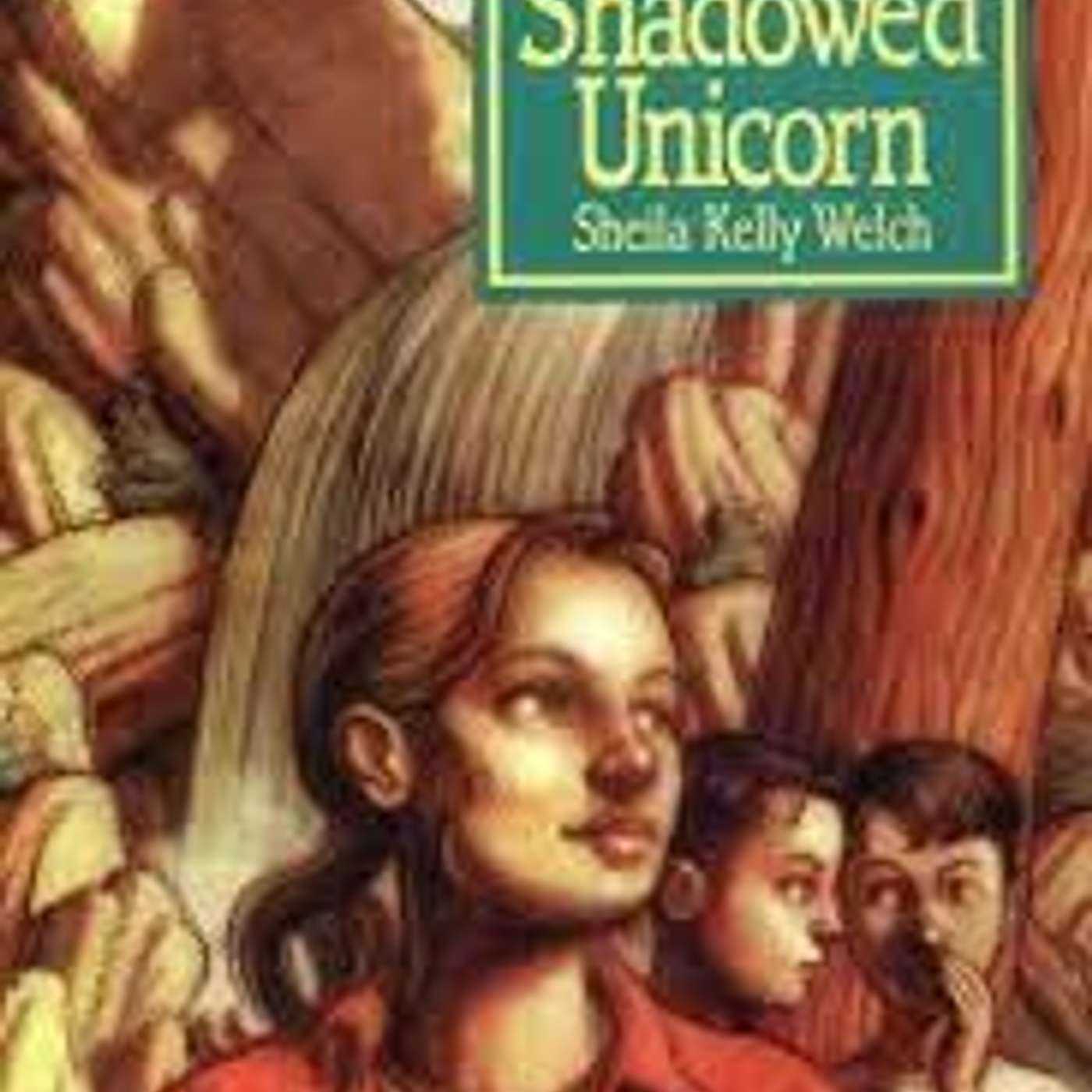 The Shadowed Unicorn by Sheila Kelly Welch (Contemporary)