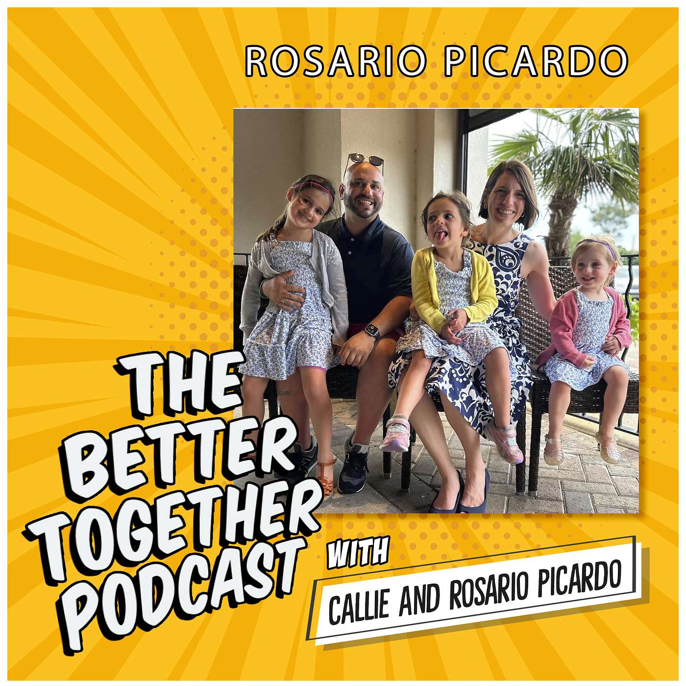 The Better Together Podcast with Callie and Rosario \