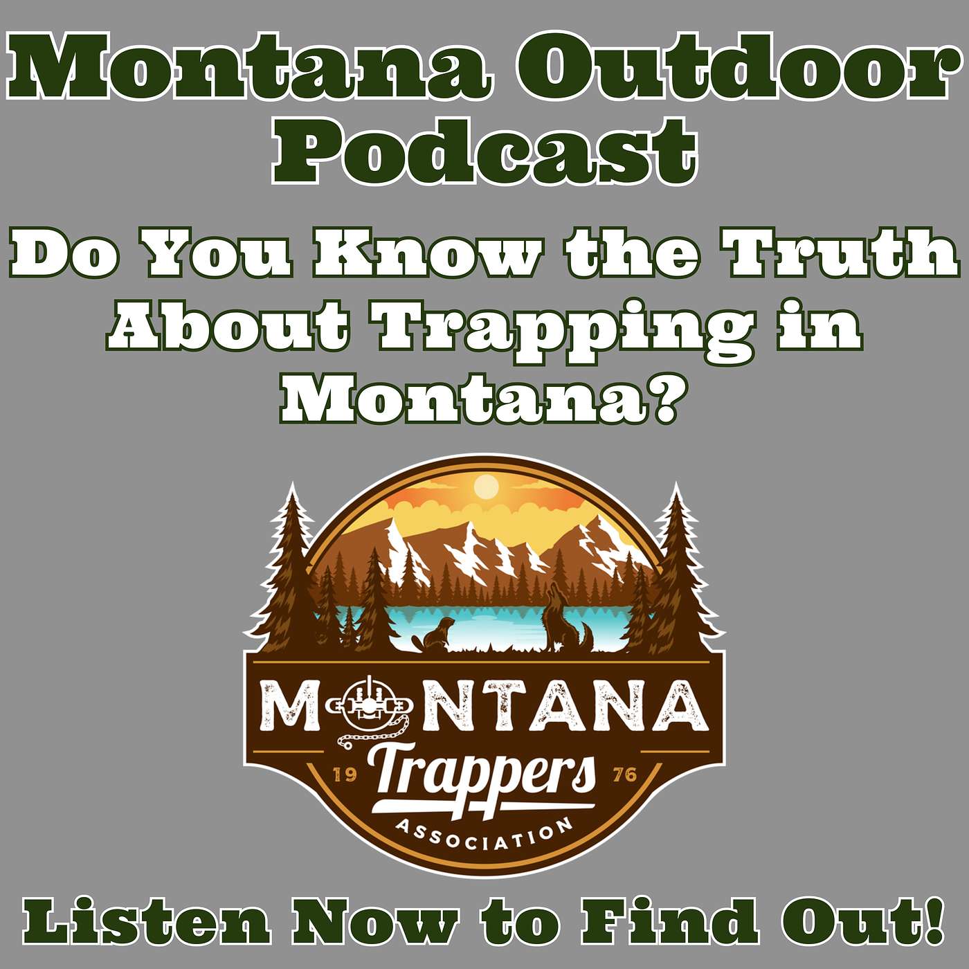 Do You Know the Truth About Trapping in Montana?