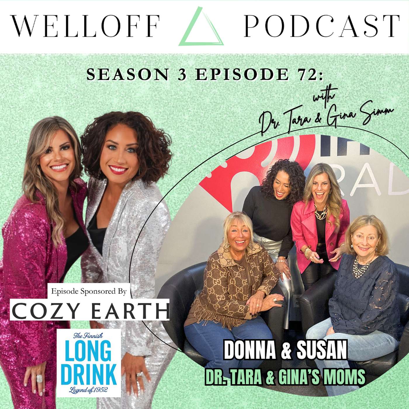 S3 E72: A Special Mother's Day Episode with Dr. Tara & Gina's Moms
