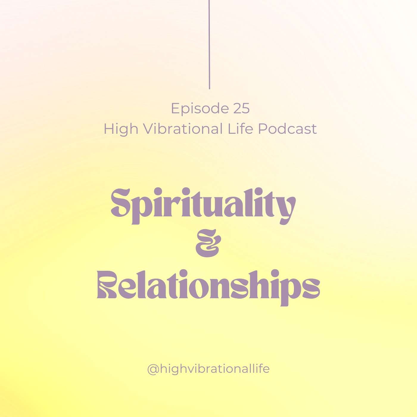 Spirituality & Relationships