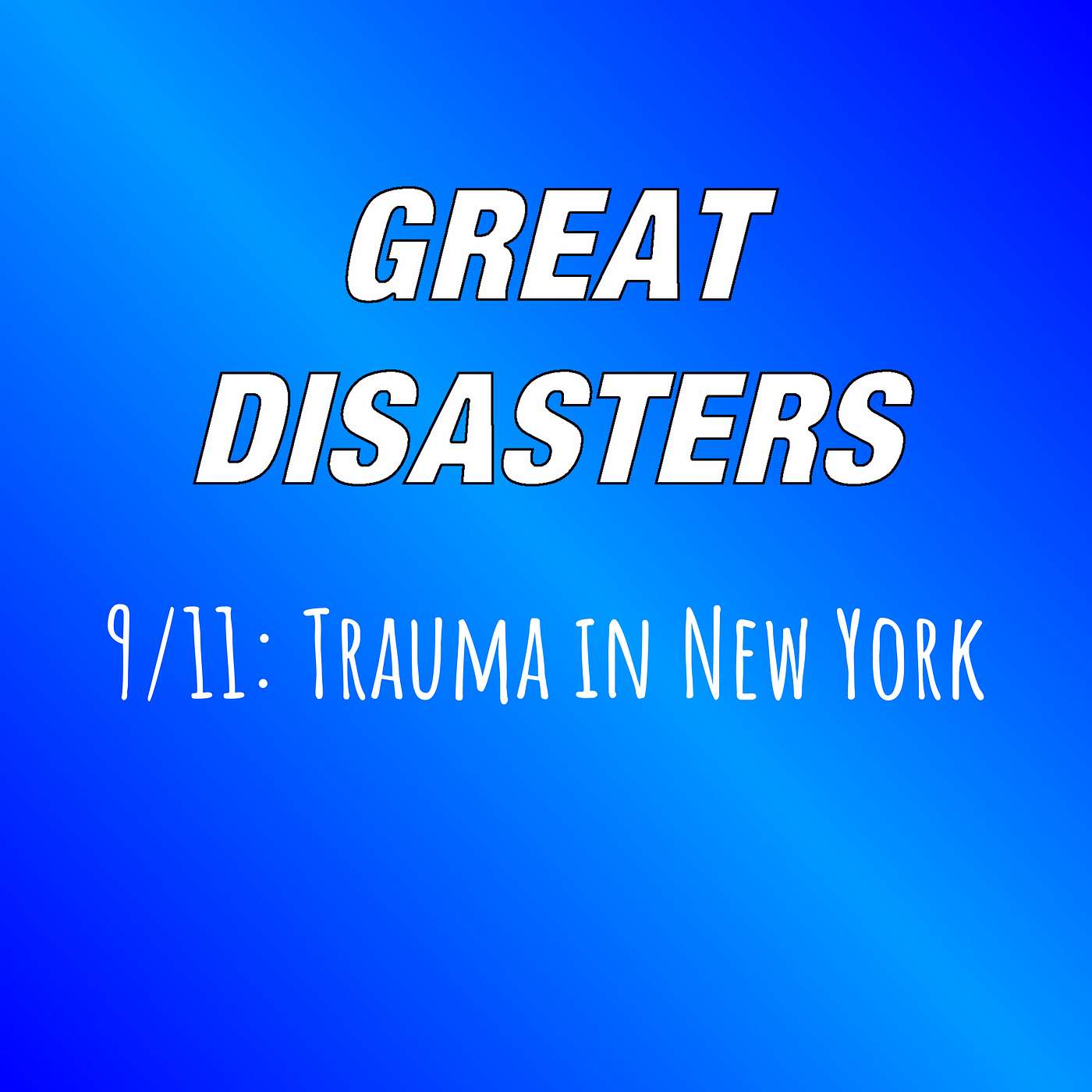 Great Disasters