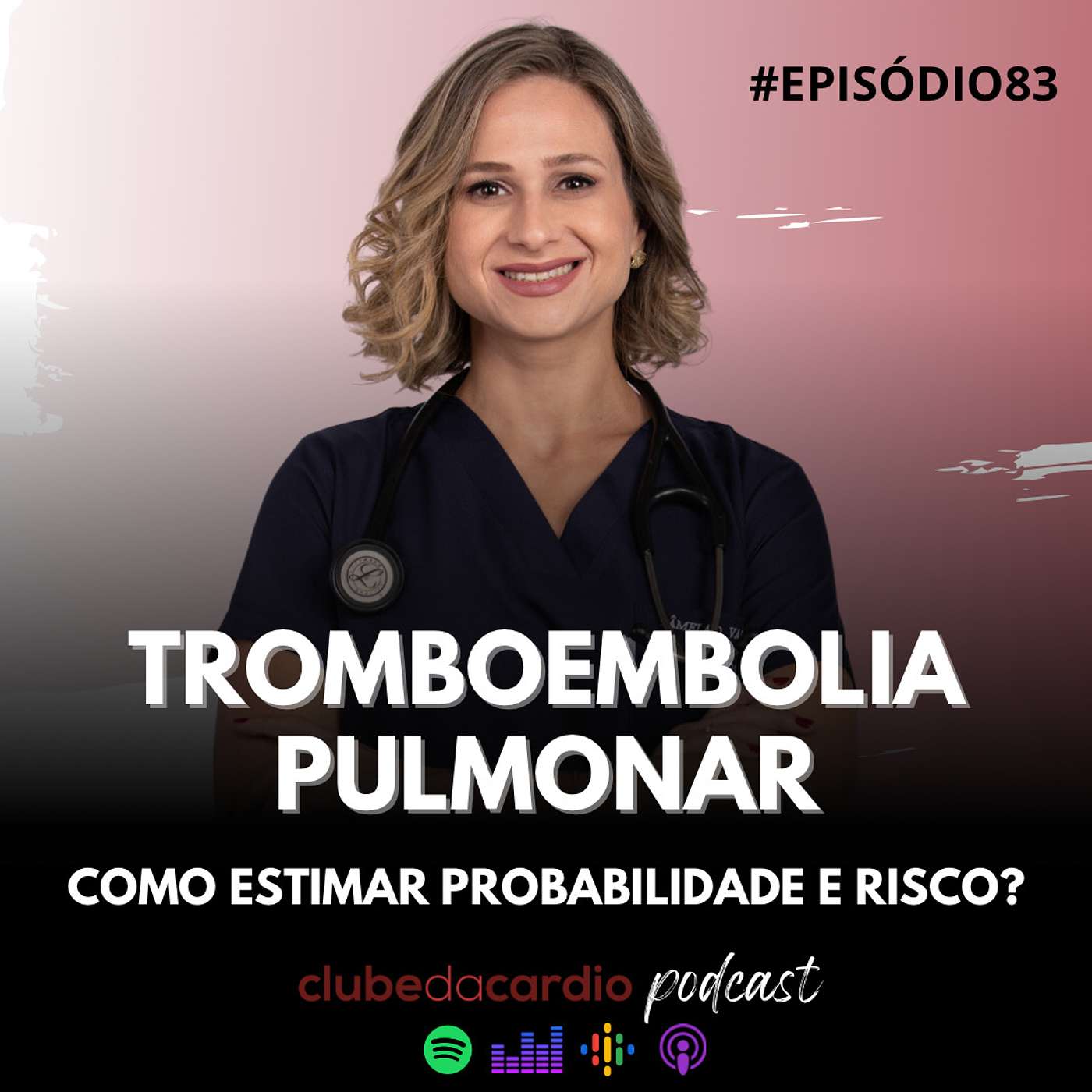 083 - [SAFER] Tromboembolismo pulmonar: como estimar probabilidade e risco?