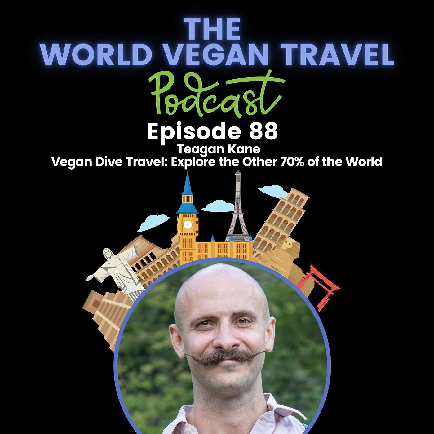 Vegan Dive Travel: Explore the Other 70% of the World with Infinite Blue Travel | Teagan Kane | Ep 88