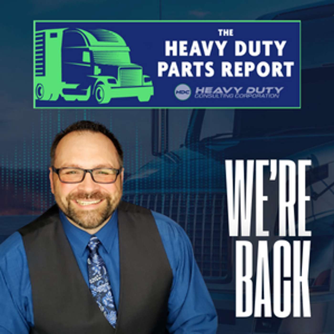 The Heavy Duty Parts Report Returns - What's Ahead