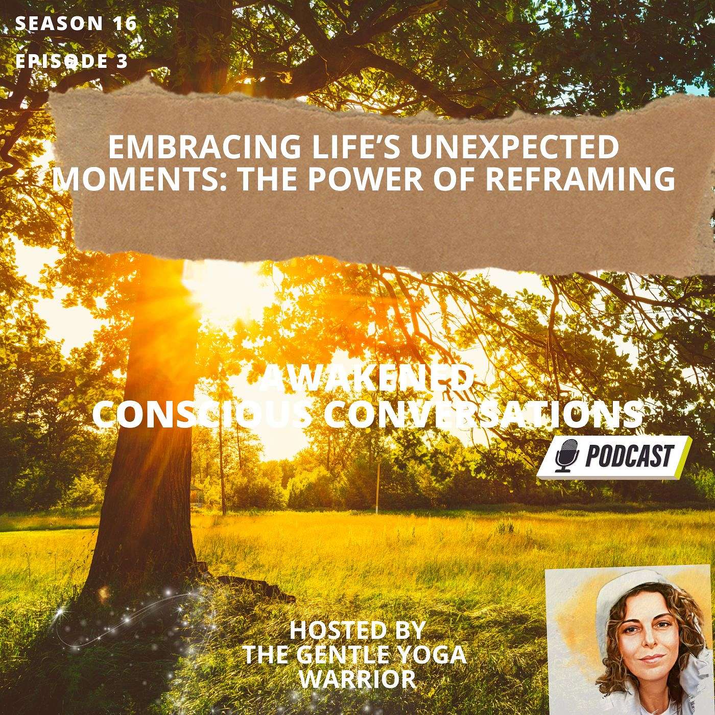 Embracing Life’s Unexpected Moments: The Power of Reframing