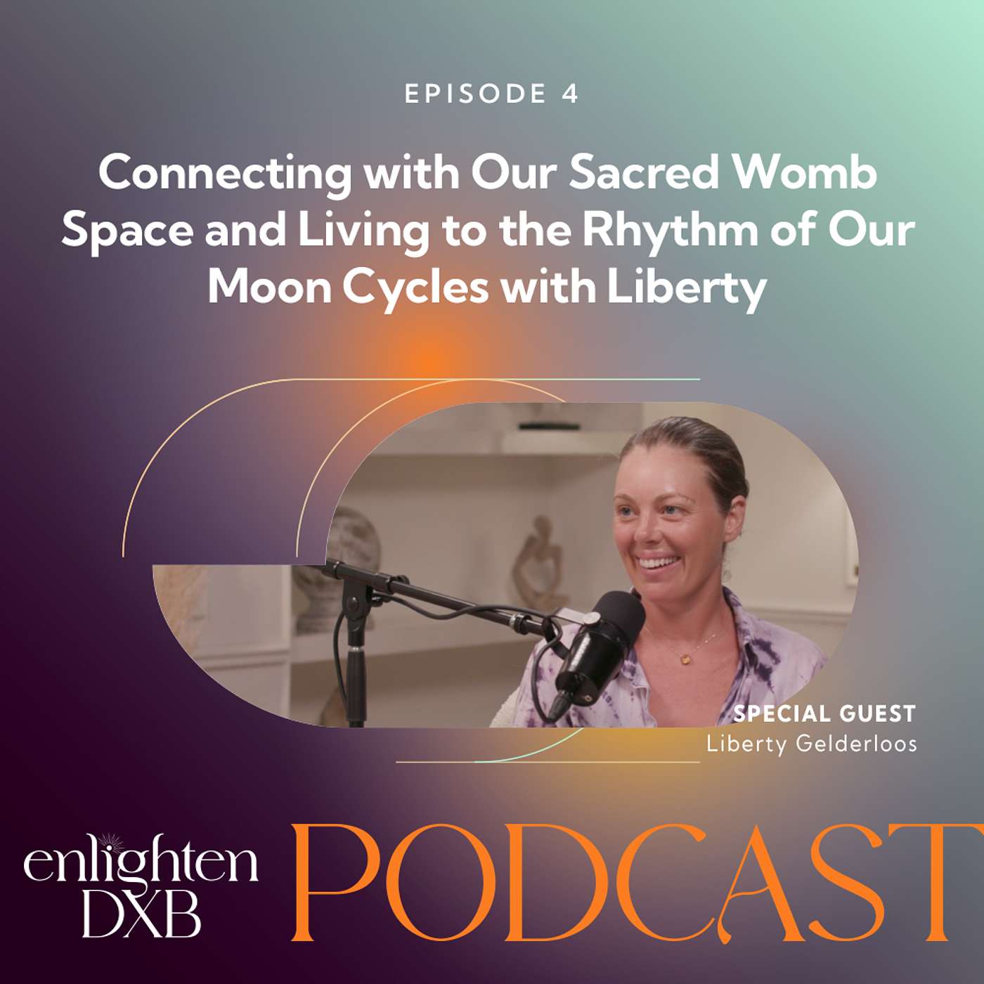 Ep4. Connecting with our Sacred Womb Space & Living to the Rhythm of Our Moon Cycles, with Liberty Ep4. Connecting with our Sacred Womb Space & Living to the Rhythm of Our Moon Cycles, with Liberty
